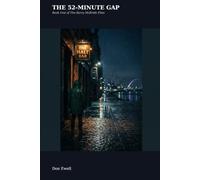 THE LAWYER: THE 52-MINUTE GAP: 1