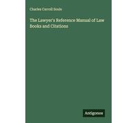 The Lawyer's Reference Manual of Law Books and Citations