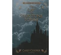 The Lay of Starstone Tower: Book two in The Glory Road series: 2