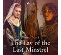 The Lay Of The Last Minstrel (audiolibro)