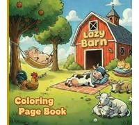 The Lazy Barn Coloring Book