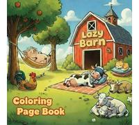 The Lazy Barn Coloring Page Book