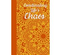 The Lazy Bullet Journal: Organize Your Chaos: Burnt Orange and Yellow