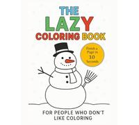 The Lazy Coloring Book: 50+ hilarious pages that don’t take much effort to finish