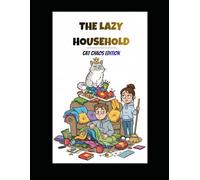 The Lazy Household: Cat Chaos Edition