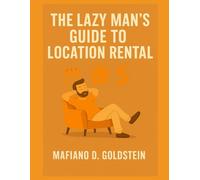 The Lazy Man's Guide To Location Rental
