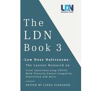 The LDN Book 3: Low Dose Naltrexone (Ldn, 3)