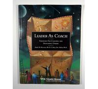 The Leader as Coach: Strategies for Coaching and Developing Others