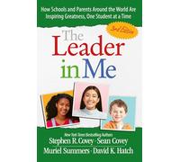 The Leader in Me (3rd Edition)
