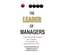The Leader of Managers 2nd Edition 2024 - Auf Deutsch: Führungskräfte in der Systemgastronomie führen