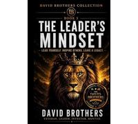 The Leaders Mindset: Thinking, Growing, and Leading with Purpose (The Ascension Series)