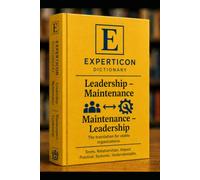 The Leadership and Maintenance Dictionary: A Practical Guide to Leadership Stability (Menschliche Systeme - human systems)
