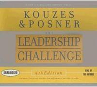 The Leadership Challenge, Audio CD (J-B Leadership Challenge: Kouzes/Posner) [Audiobook, Unabridged] [Audio CD]