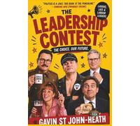 The Leadership Contest: That awkward moment a leadership contest turns into a national group therapy session.