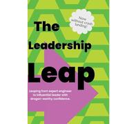 The Leadership Leap: Now Without Crash Landings