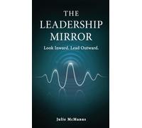 The Leadership Mirror
