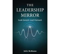 The Leadership Mirror