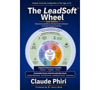 The LeadSoft Wheel (2nd Edition): Human-centred Leadership in The Age of AI