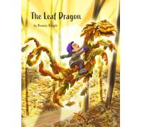 The Leaf Dragon: A Tale of Friendship and Wildlife Stewardship
