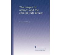 The league of nations and the coming rule of law