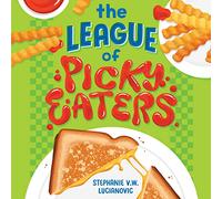 The League Of Picky Eaters