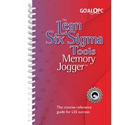 The Lean Six Sigma Tools Memory Jogger