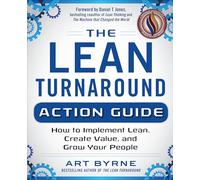 The Lean Turnaround Action Guide: How to Implement Lean, Create Value and Grow Your People (BUSINESS BOOKS)