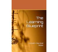 The Learning Blueprint: Cornell + Dot Grid Notes