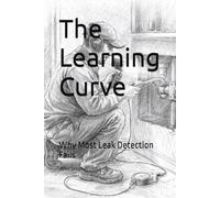 The Learning Curve: Why Most Leak Detection Fails