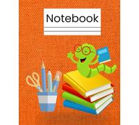 The Learning Worm - Ornage Notebook for Kids | Cuaderno Escolar Orange | Fun Writing Journal - 7.5 x 9.25 in - 110 Pages - Cute School Supplies: ... - Inspira creatividad en casa o en la escuela