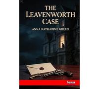The Leavenworth Case
