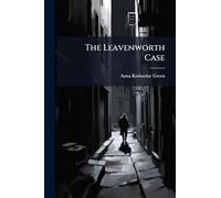 The Leavenworth Case
