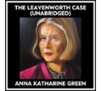 The Leavenworth Case (unabridged) (audiolibro)