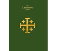 The Lectionary of 1662, Adapted and Supplemented: Traditional-Language Edition (The One-Year Lectionary)