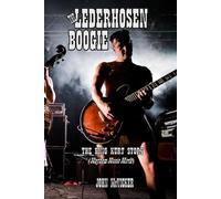 The Lederhosen Boogie: The King Kurt Story (Mayhem - Music - Mirth)