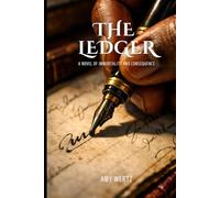 THE LEDGER: A Novel of Immortality and Consequence