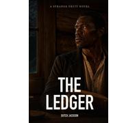 The Ledger: A Strange Fruit Novel