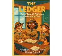 THE LEDGER Adventure of Asata and the Finance Club