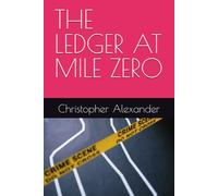 THE LEDGER AT MILE ZERO (An Empty Chair Investigation)