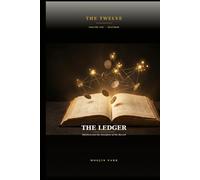 THE LEDGER: Matthew and the Discipline of the Record (THE TWELVE)