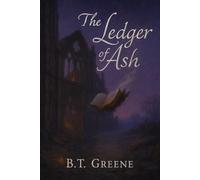 The Ledger of Ash (The Verses of Balance)