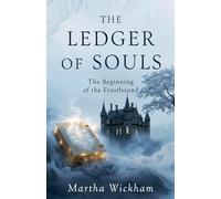 The Ledger of Souls: The Beginning of the Frostbound: 11 (A Circle of Roses)