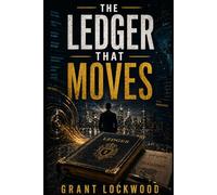 The Ledger That Moves (The Confiscated Assets)