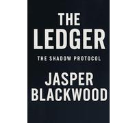 The Ledger (The Shadow Protocol)