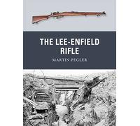 The Lee-Enfield Rifle: 17 (Weapon)