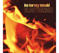 The Lee Harvey Oswald Band - Blastronaut [Vinilo]