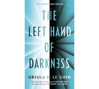 The Left Hand of Darkness: 50th Anniversary Edition (Remembering Tomorrow)