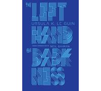 The Left Hand of Darkness: Ursula K. Le Guin (Penguin Galaxy)