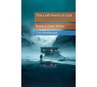 The Left Hand of God: Book 1: Dark Water