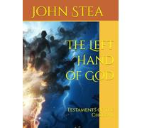 The Left Hand of God: Testaments of the Chosen I